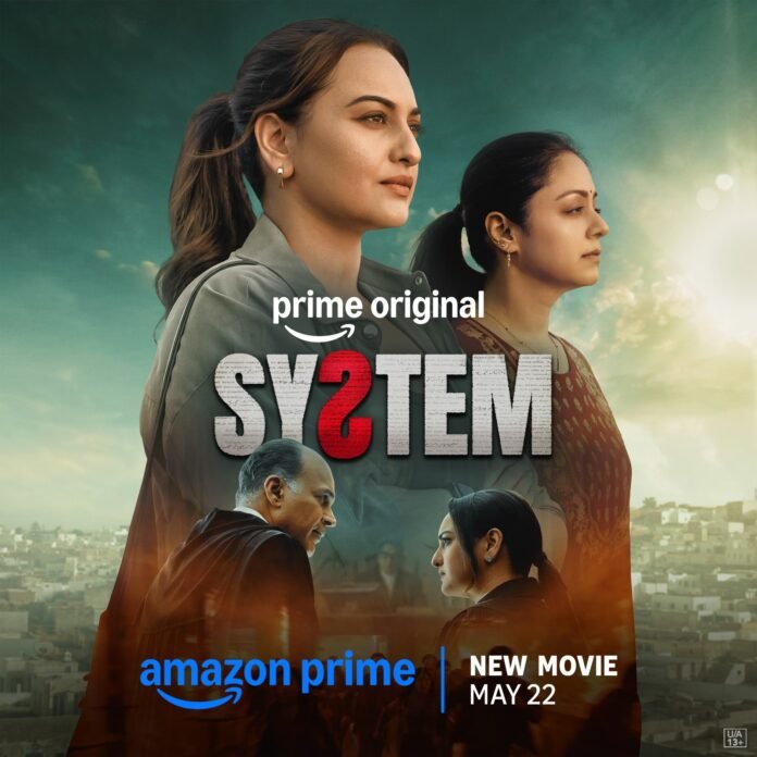 ‘System’—a high-stakes courtroom thriller exploring the battle between power and justice—begins streaming grandly on Amazon Prime from May 22.